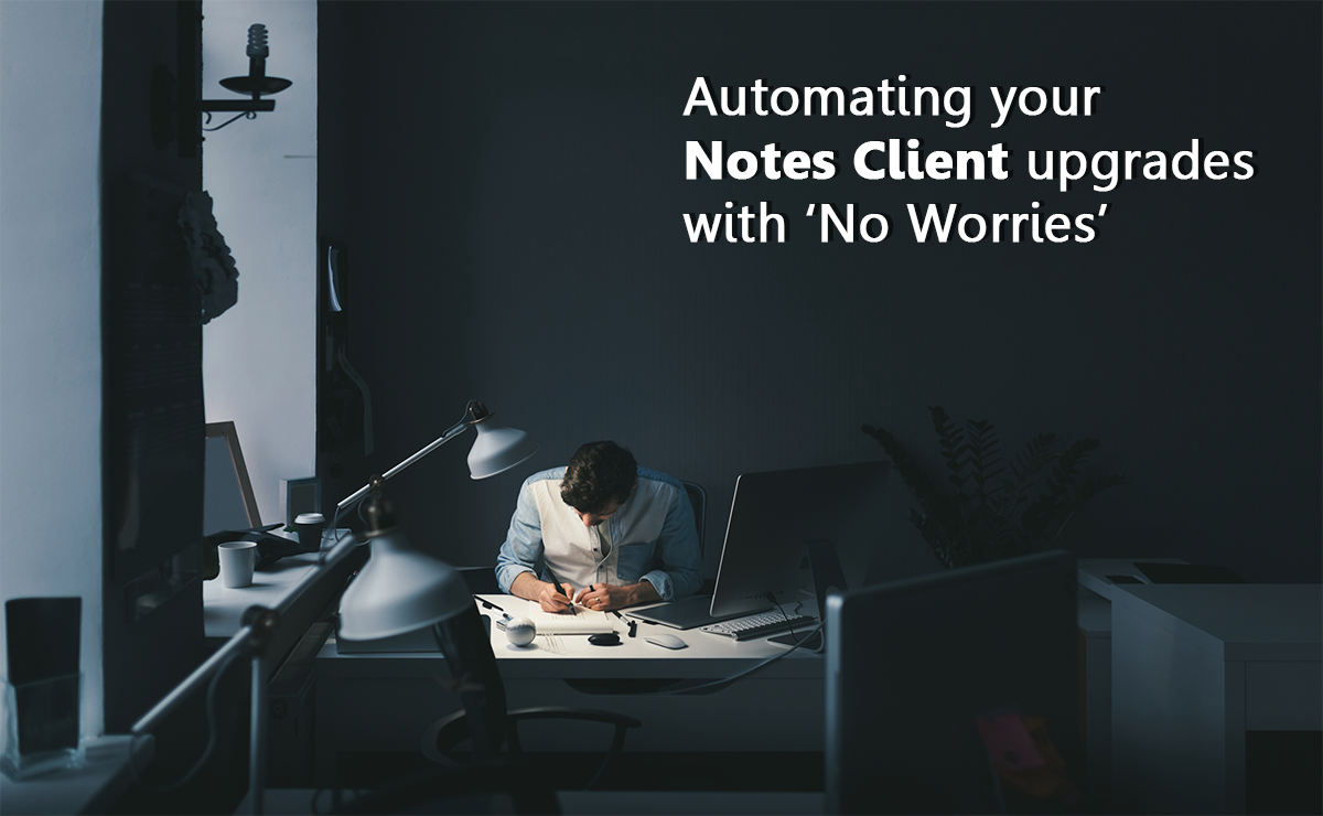 Notes Client Upgrades