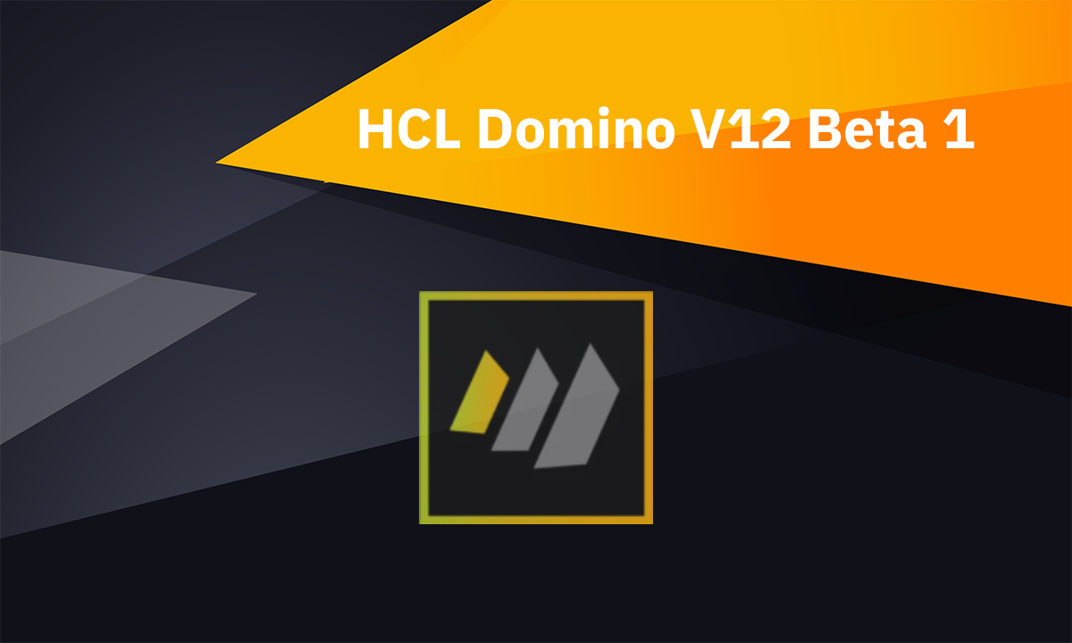 HCL Domino V12 beta1