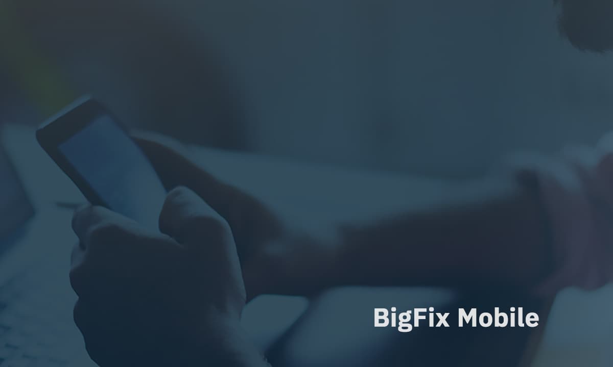 bigfix-mobile